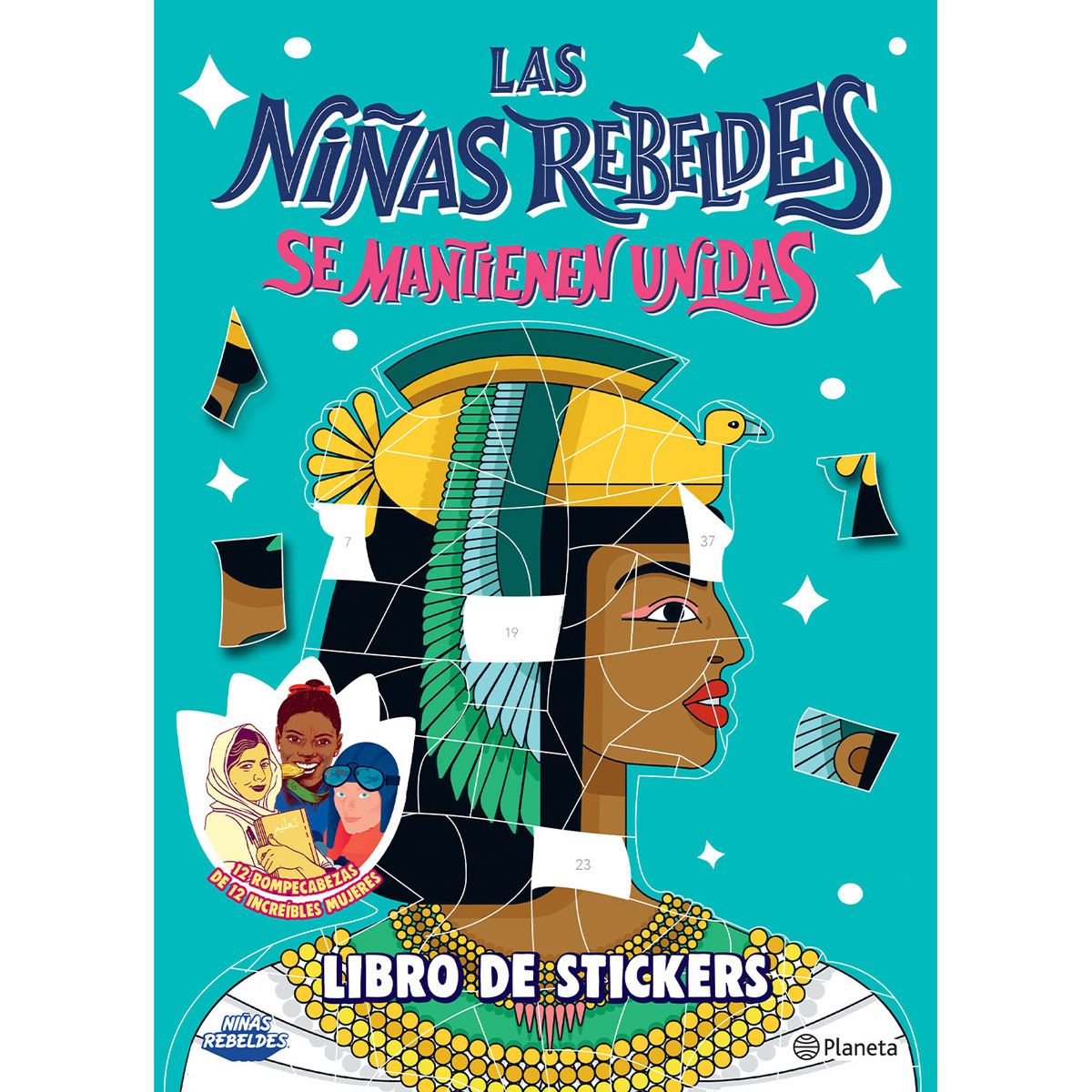 Cuentos de buenas noches para niñas rebeldes. Las niñas rebeldes se mantienen unidas. Libro de stickers