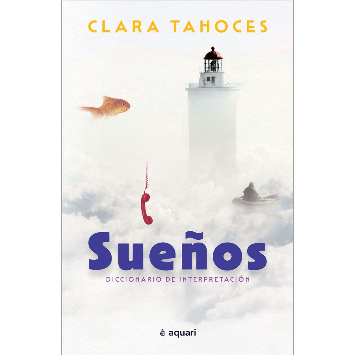 Sueños. Diccionario de interpretación