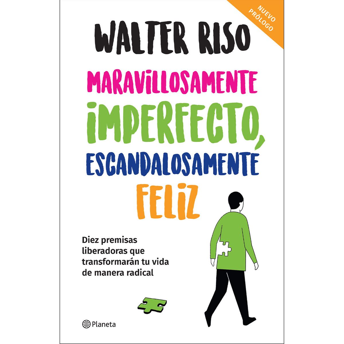 Maravillosamente imperfecto, escandalosamente feliz