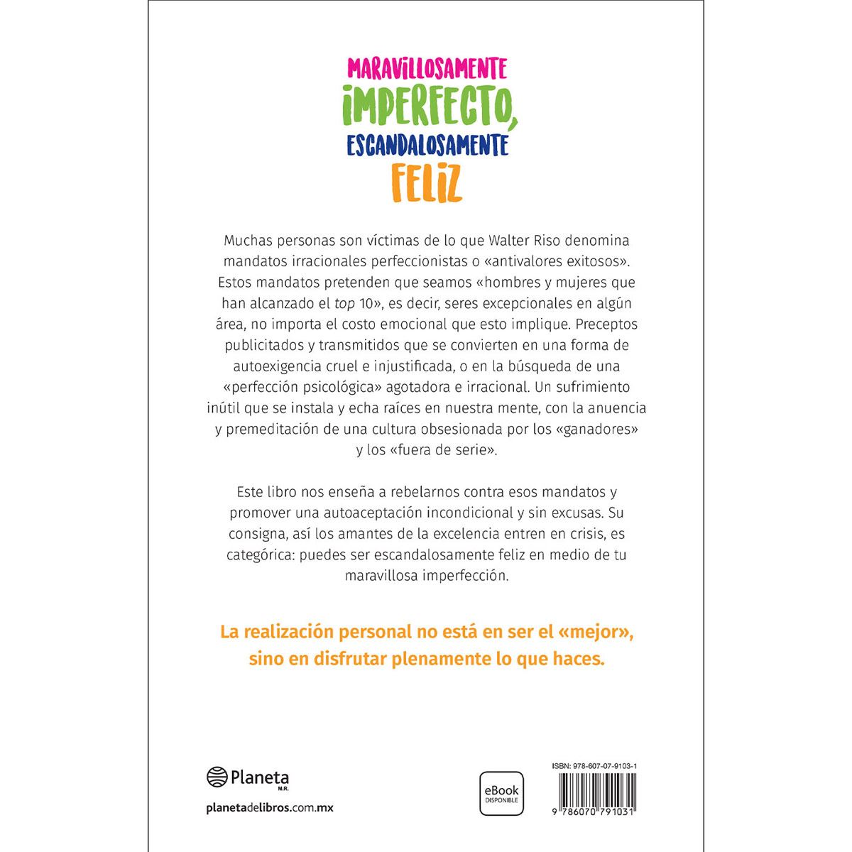 Maravillosamente imperfecto, escandalosamente feliz