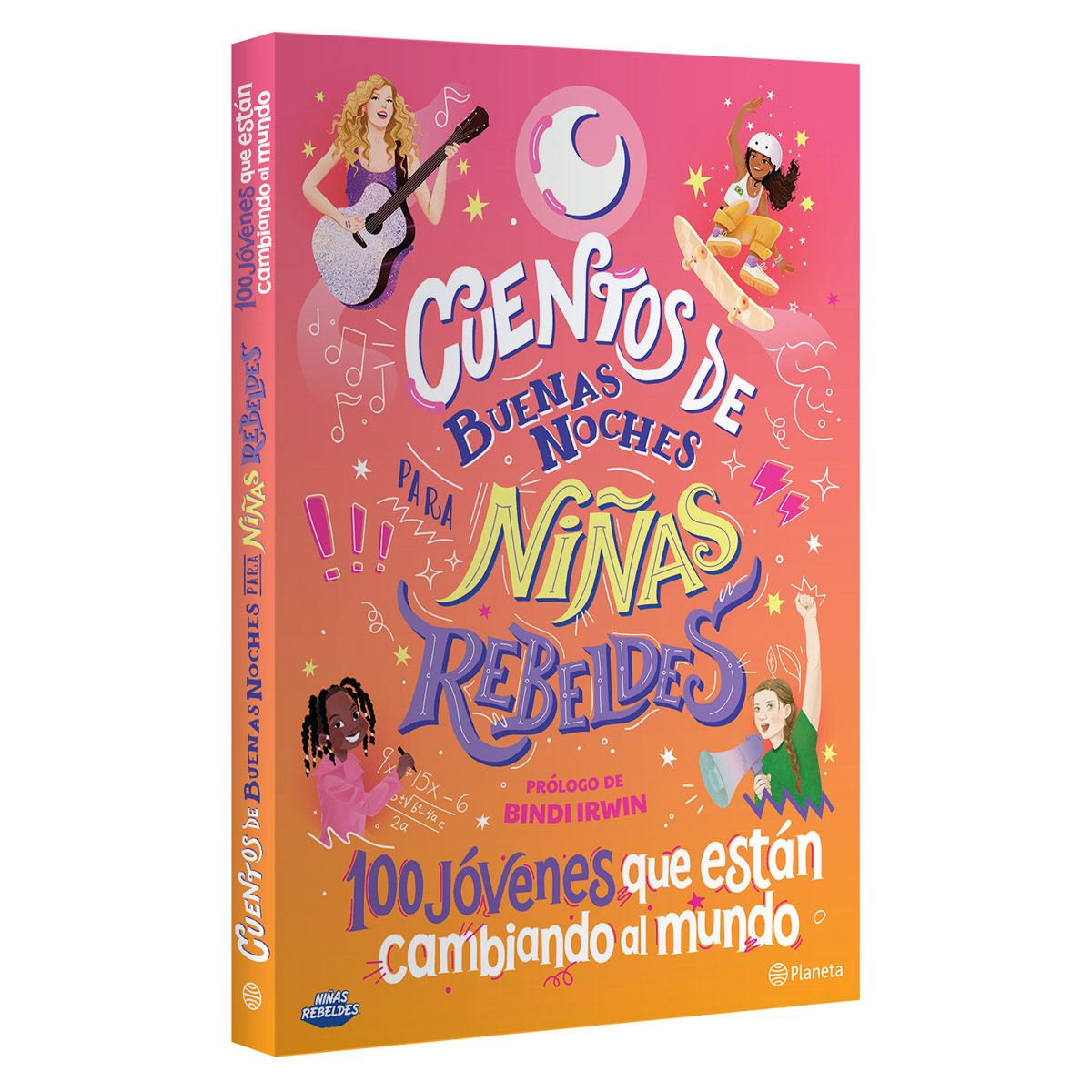 Cuentos de buenas noches para niñas rebeldes 5. 100 jóvenes que están cambiando al mundo