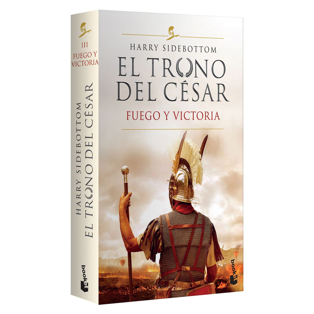 Fuego y victoria (Serie El trono del César 3)