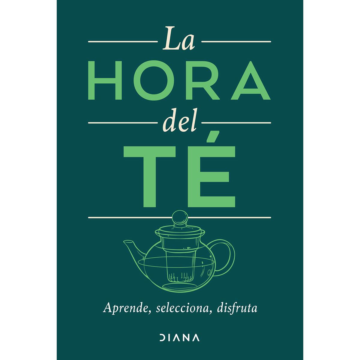 La hora del té: Aprender, selecciona, disfruta