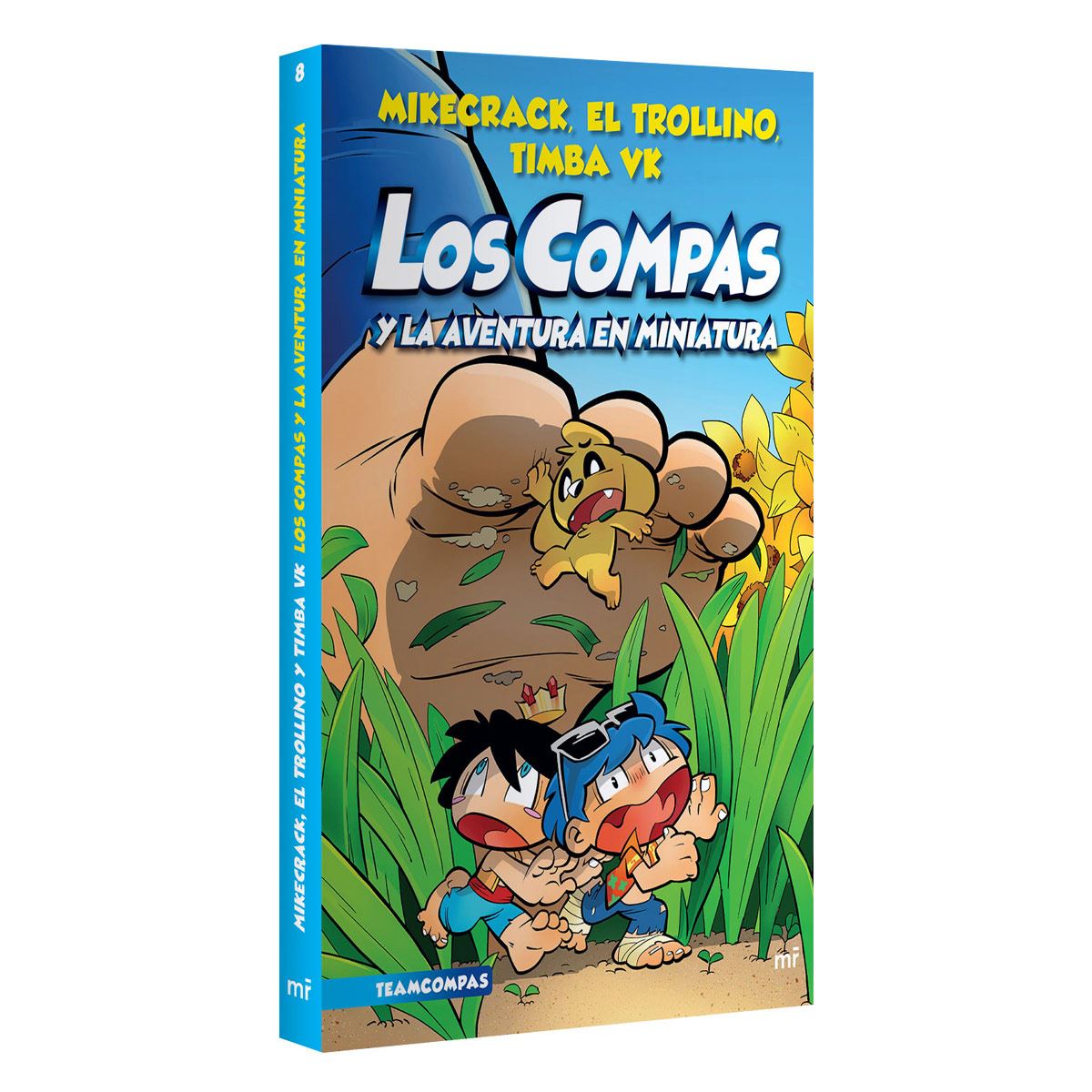 Los compas 8. Los compas y la aventura en miniatura