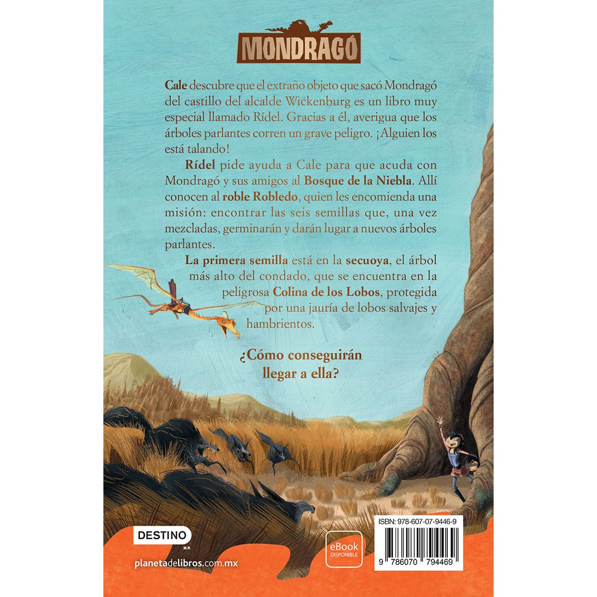 Mondragó 2. Rídel y los árboles parlantes