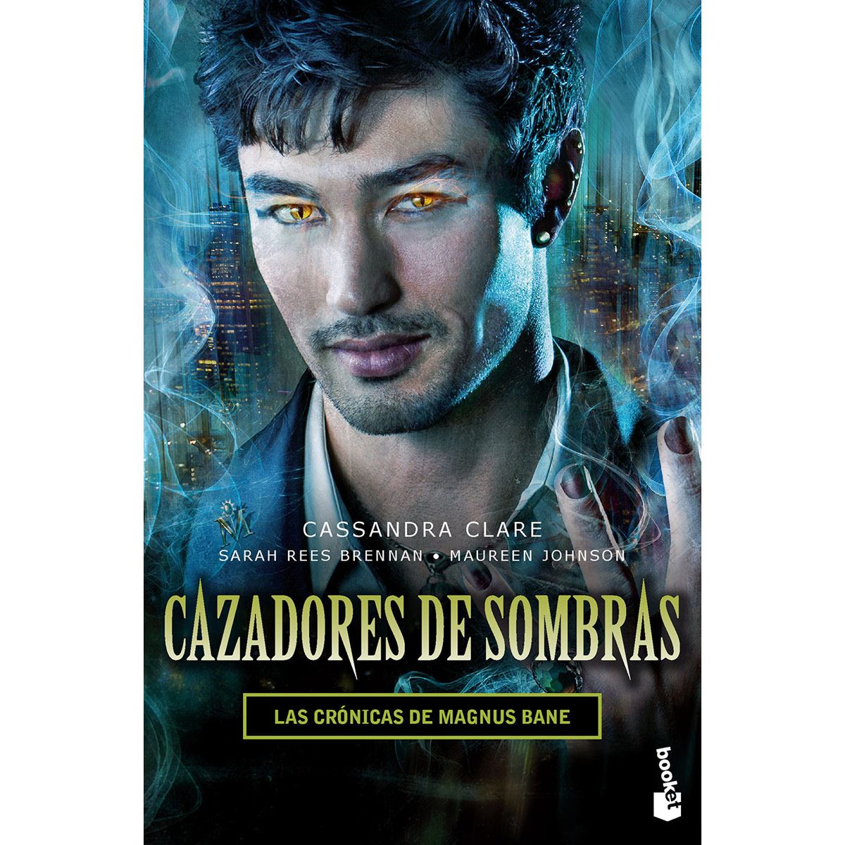 Cazadores de sombras. Las crónicas de Magnus Bane