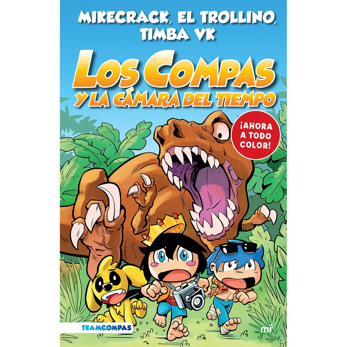 Los compas 3. Los compas y la cámara del tiempo (edición a color)