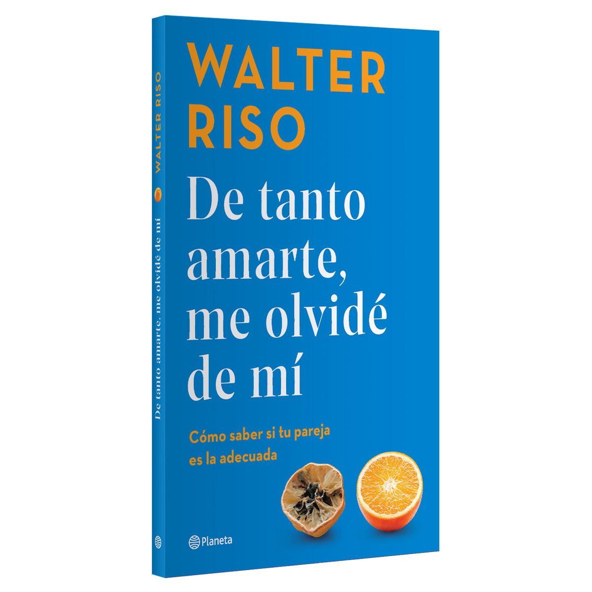 De tanto amarte, me olvidé de mí