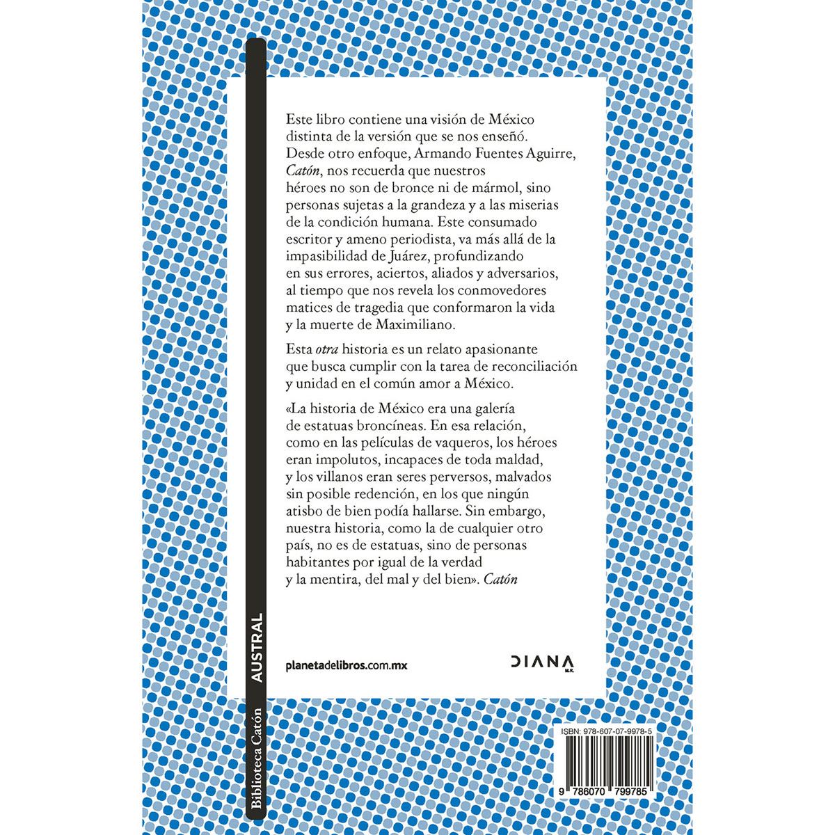 La otra historia de México. Juárez y Maximiliano 1. La roca y el ensueño