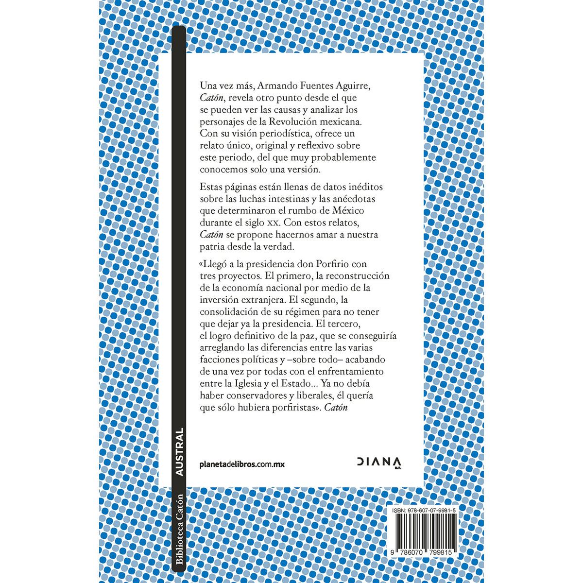 La otra historia de México. Díaz y Madero 1. La espada y el espíritu