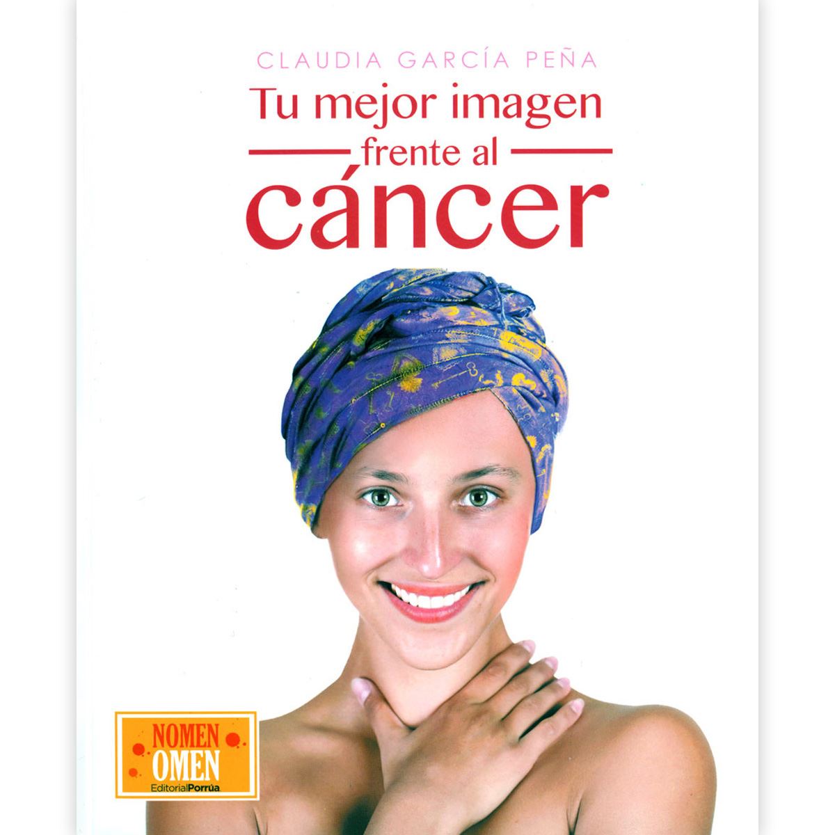 Tu mejor imagen frente al cáncer