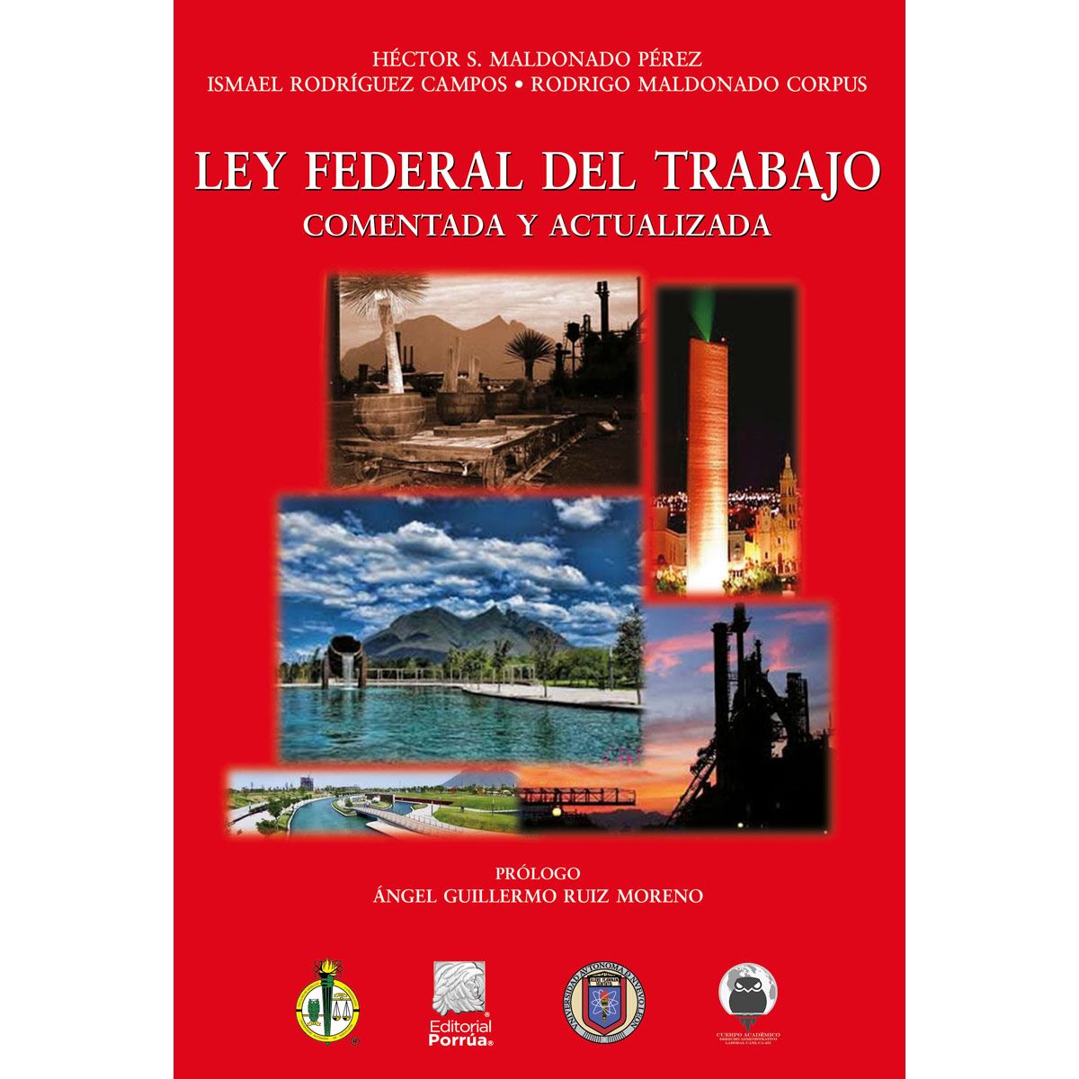 Ley Federal del Trabajo Comentada y Actualizada