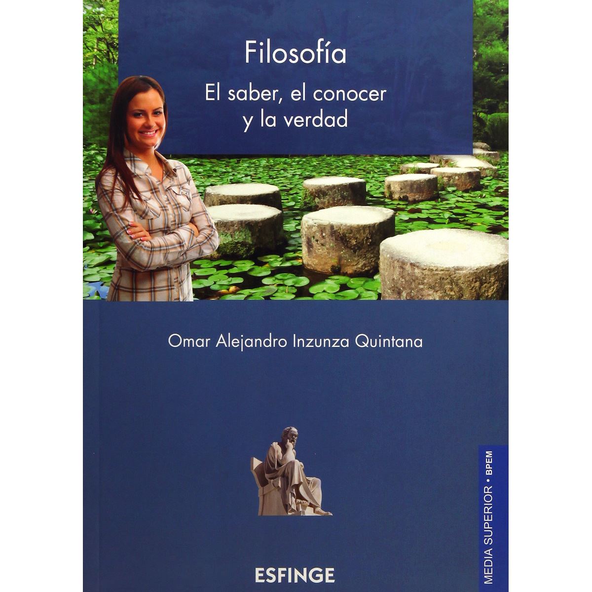 Filosofía (El Saber El Conocer Y La Verdad)