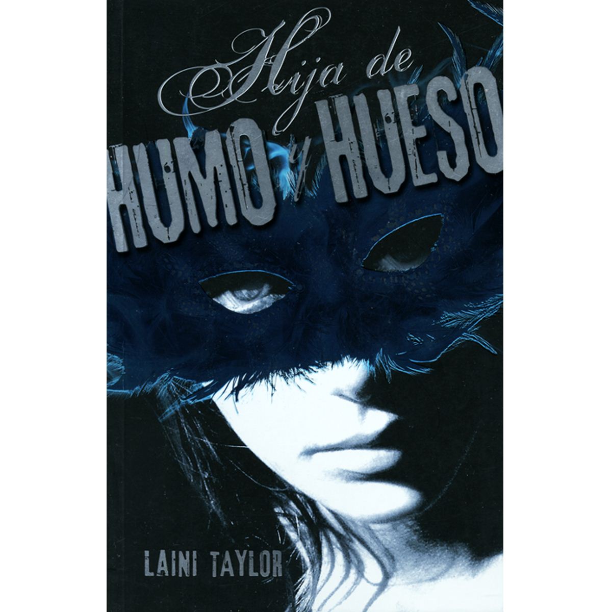 Hija De Humo Y Hueso