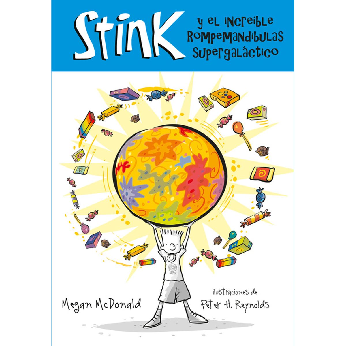 Stink Y El Increíble Rompemandíbulas Supergaláctico