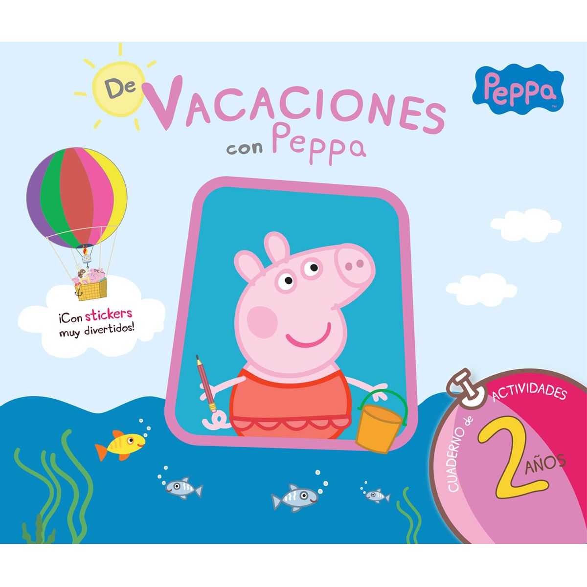 De Vacaciones Con Peppa: Cuaderno De Actividades 2 Años