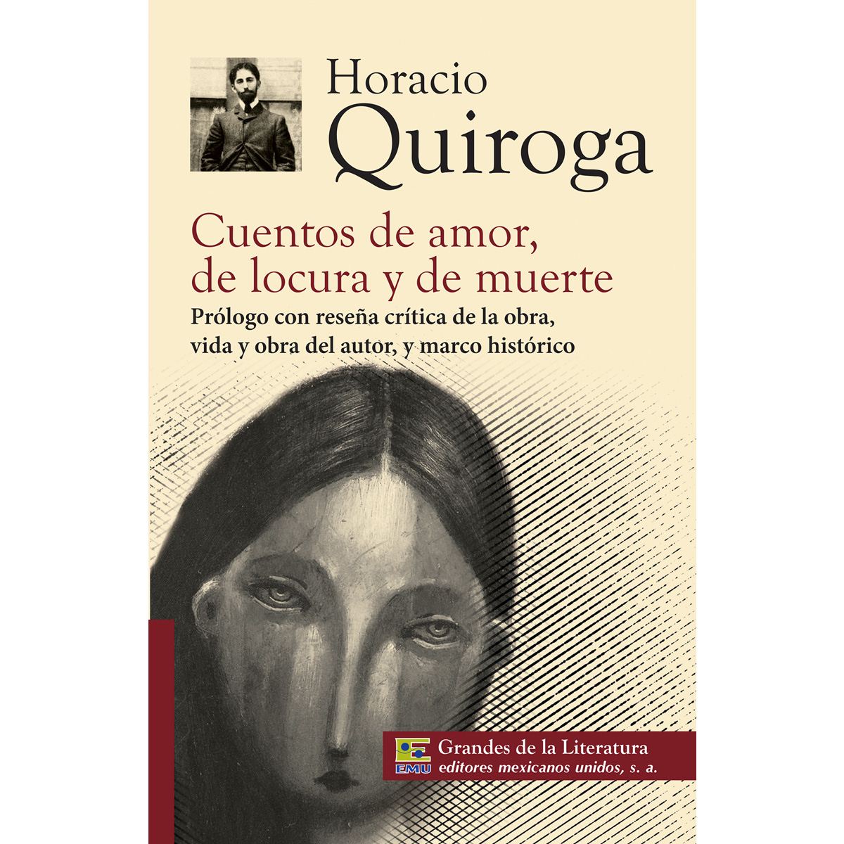 Cuentos De Amor, De Locura Y De Muerte