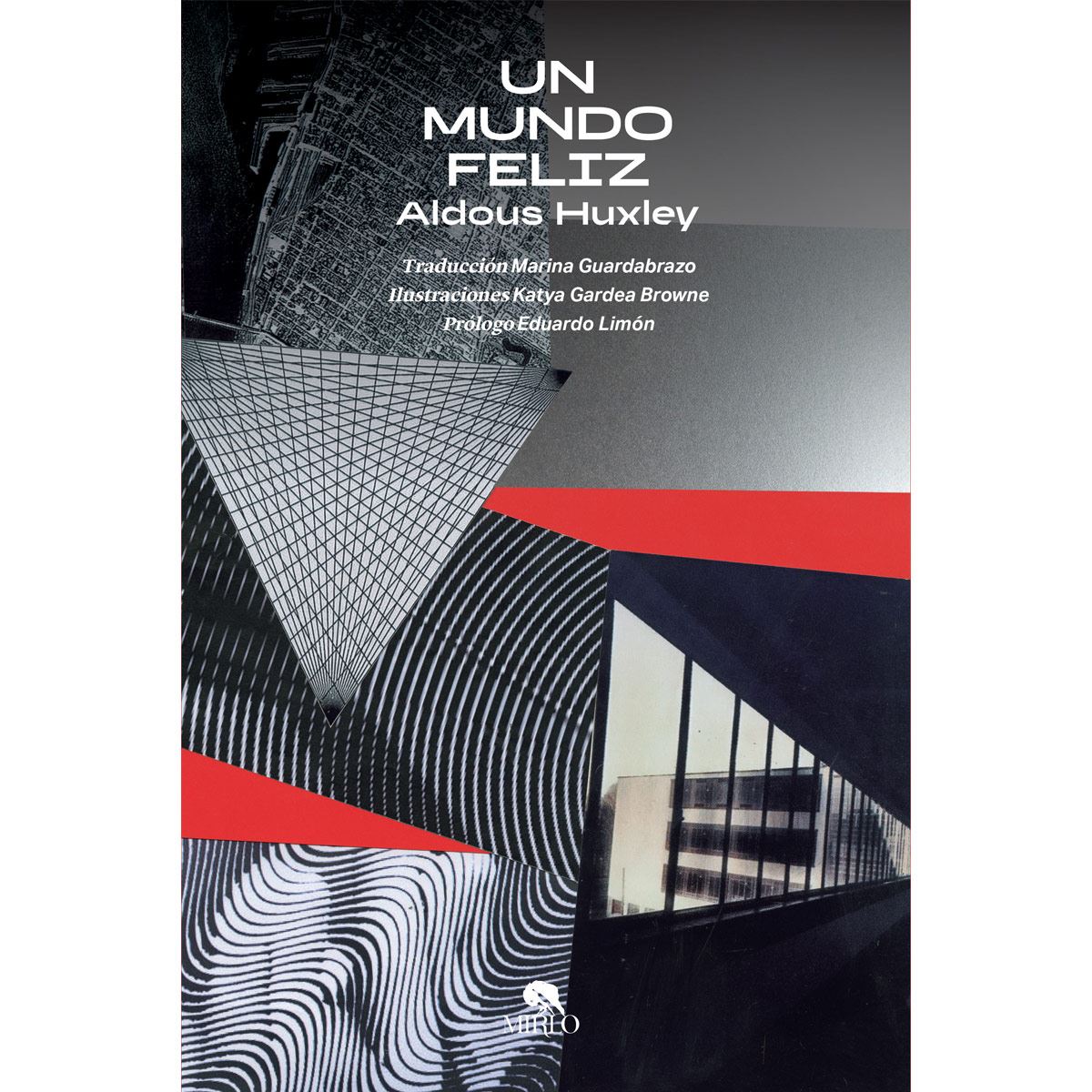 Un Mundo Feliz