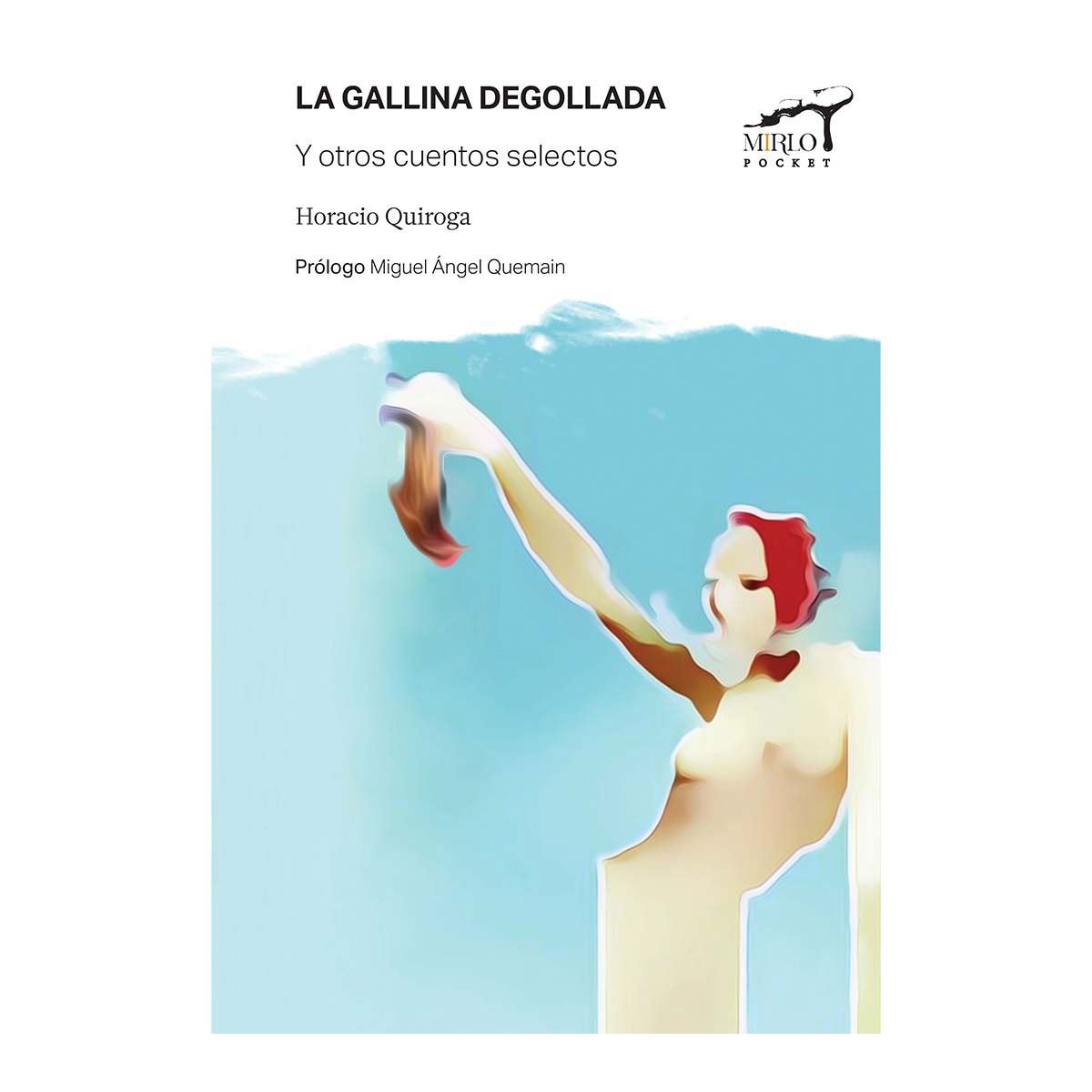 La Gallina Degollada