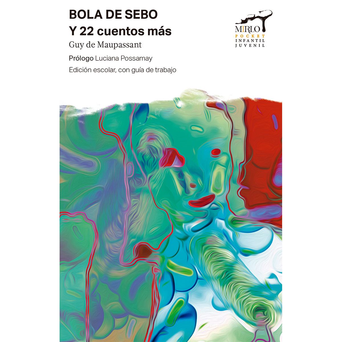 Bola de sebo y 22 cuentos más