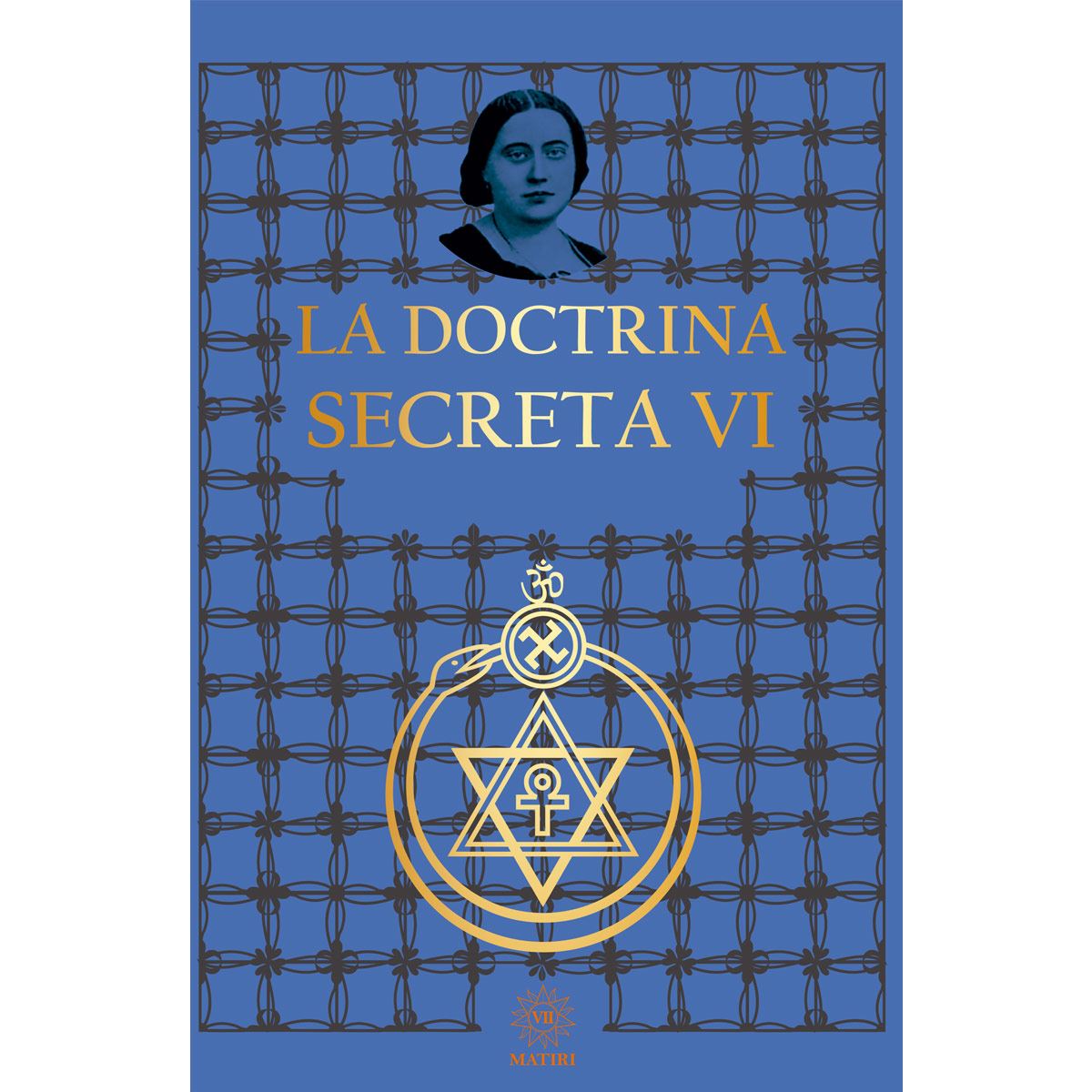 La Doctrina Secreta VI