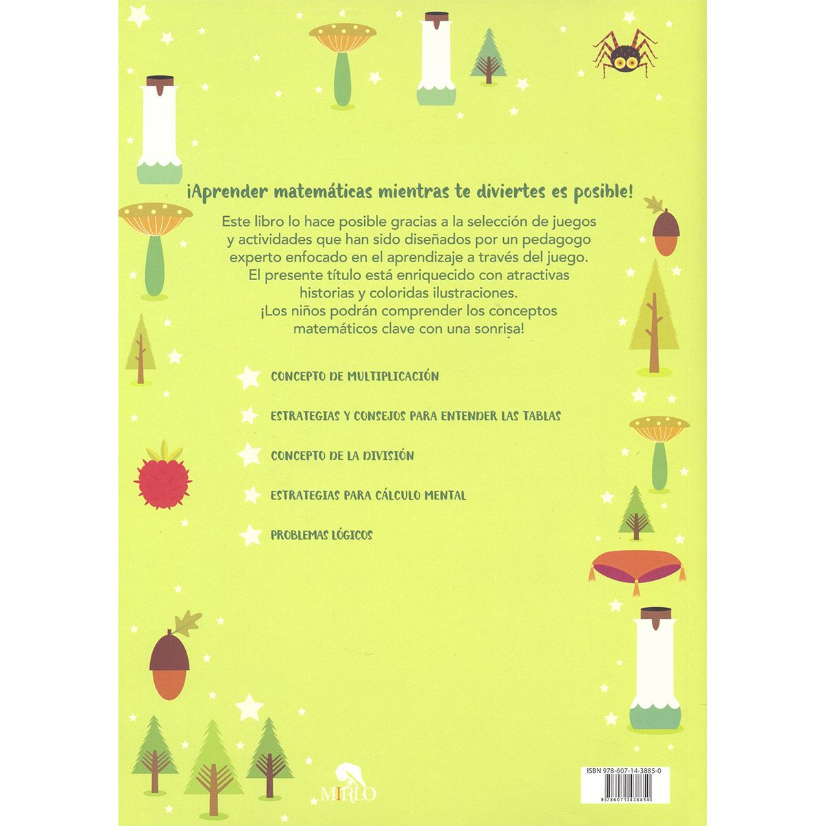 Loco por las matemáticas. Si las tablas de multiplicar quieres aprender, parte de cuento de hadas debes ser. 1-2 grado