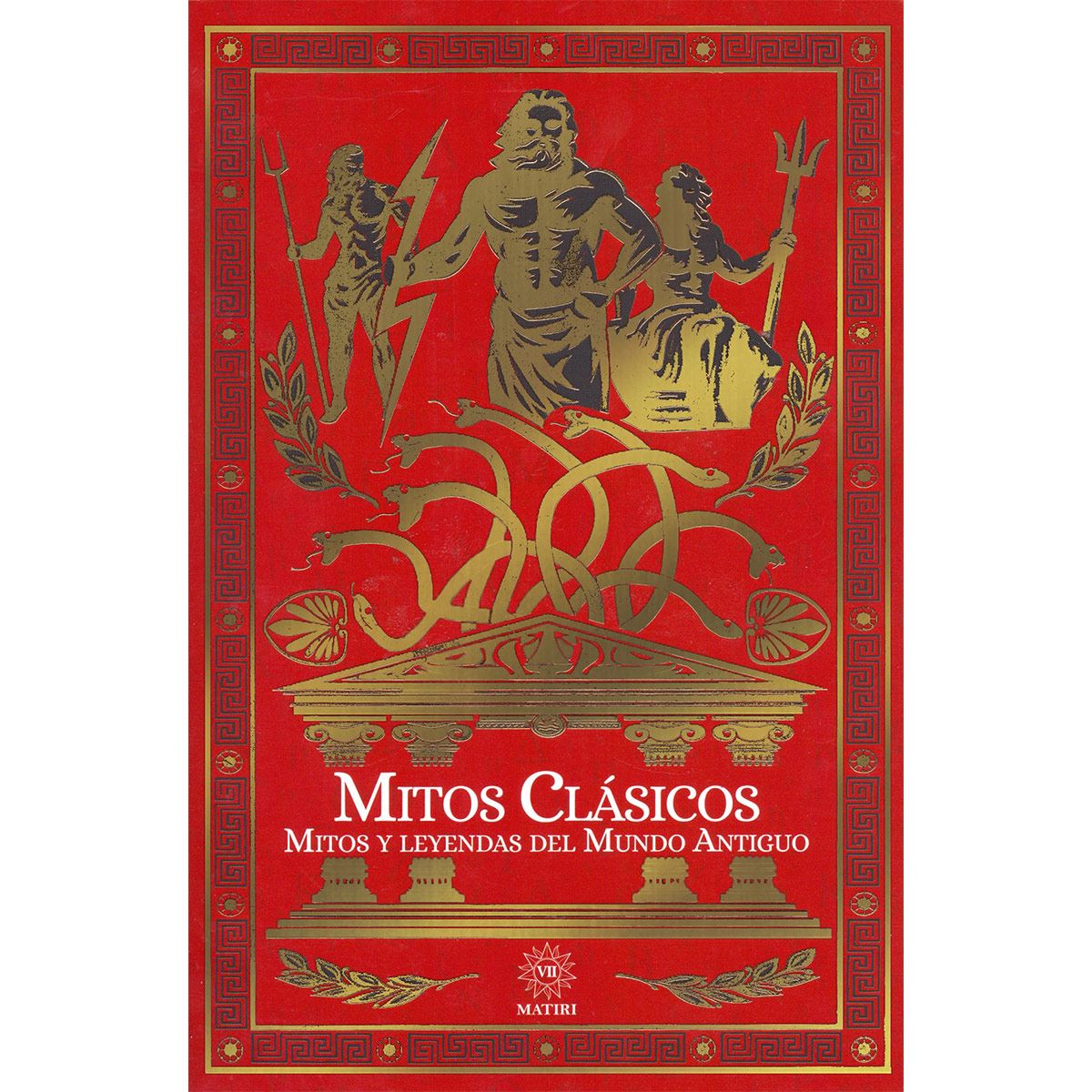 Mitos Clásicos. Mitos y Leyendas del Mundo Antiguo