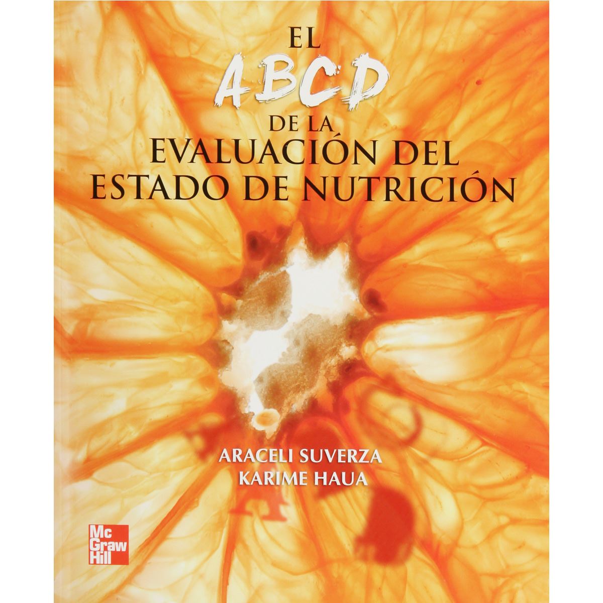 El ABC De La Evaluación Del Estado De N