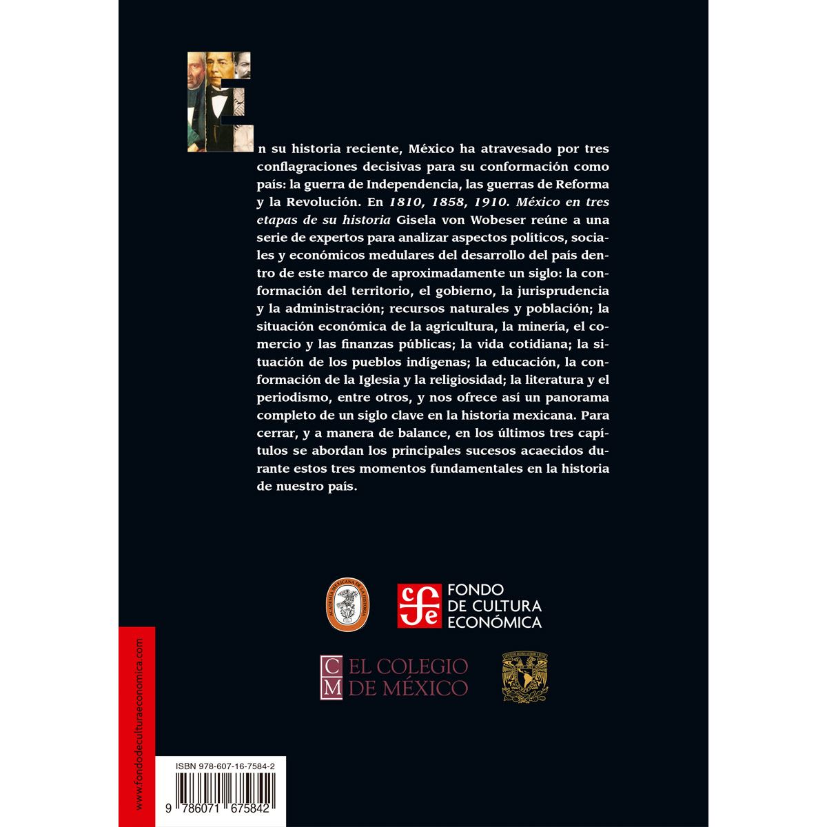1810, 1858, 1910. México en tres etapas de su historia