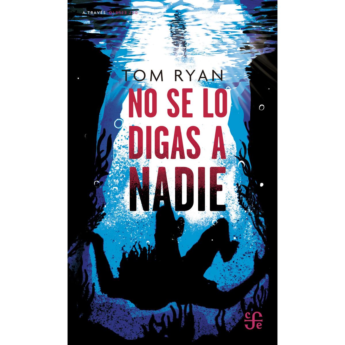 No se lo digas a nadie