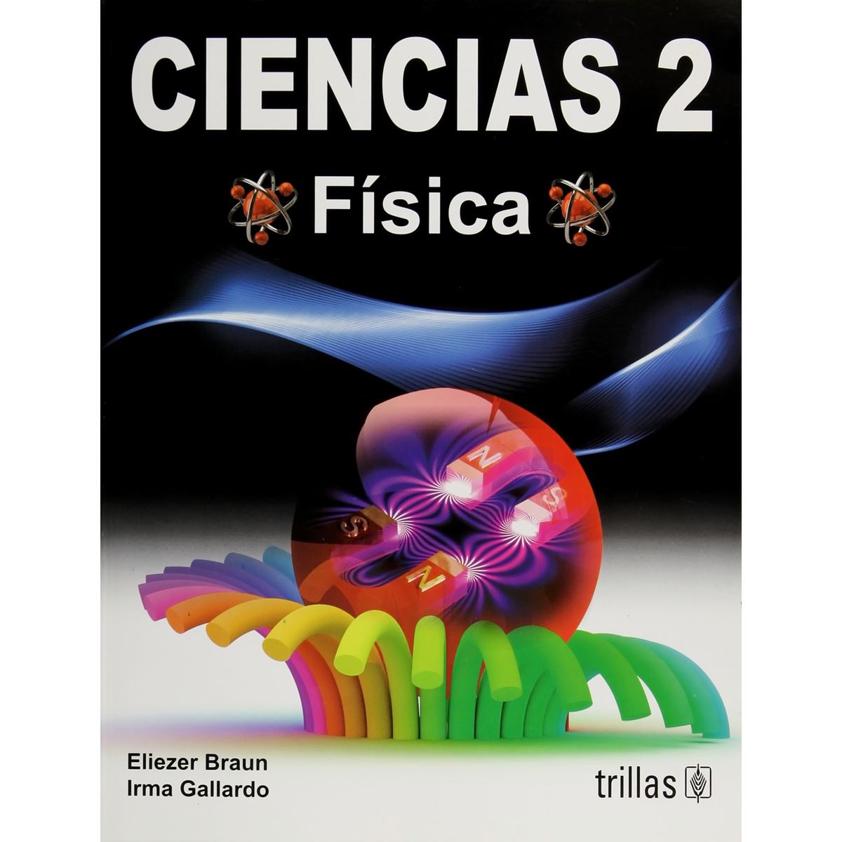 Ciencias 2: Fisica