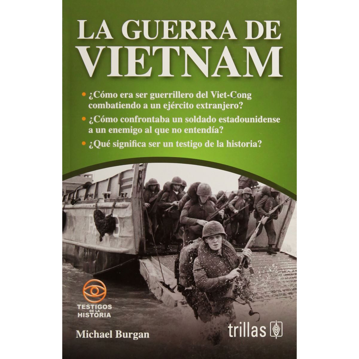 La Guerra De Vietnam