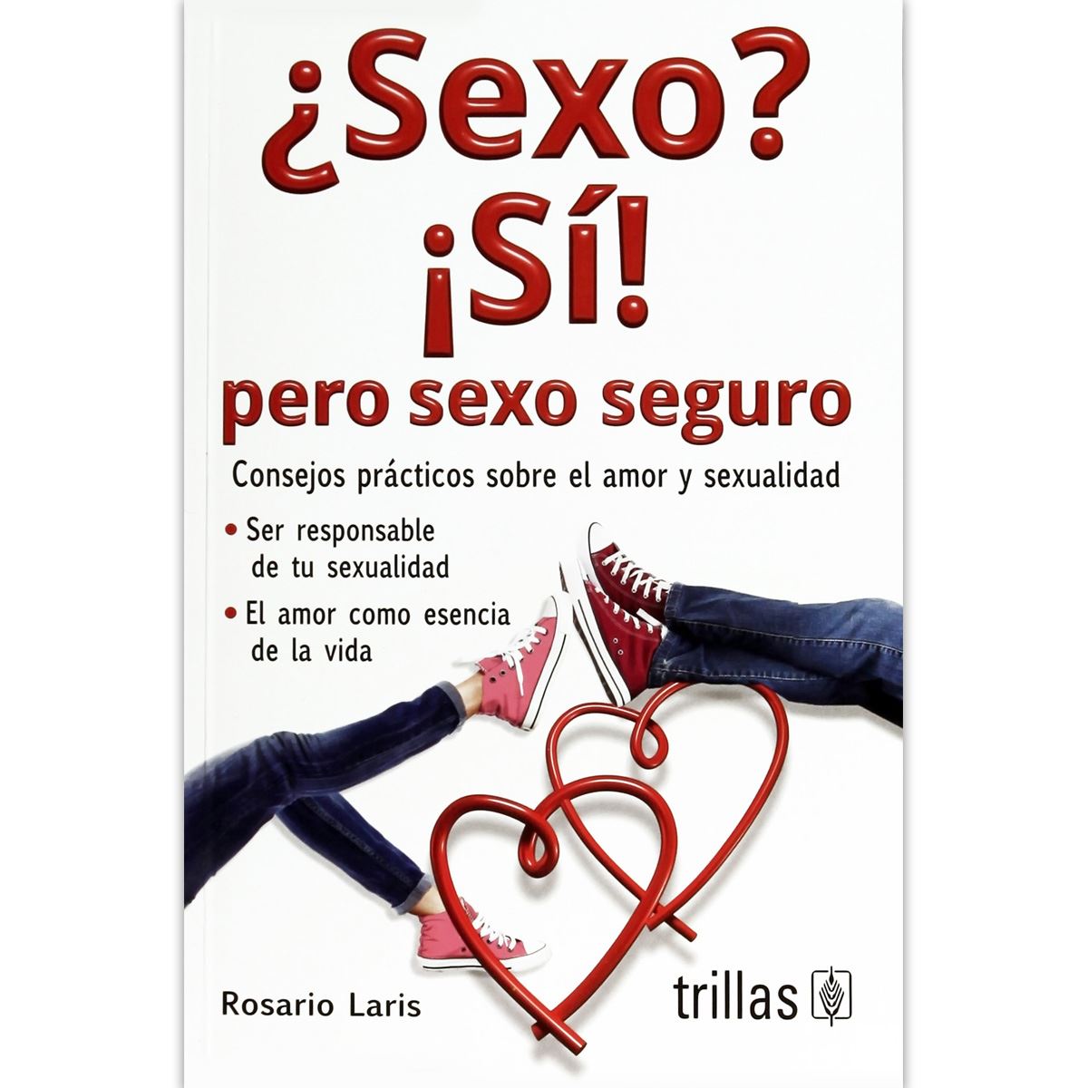 ¿Sexo? ¡Sí! pero sexo seguro