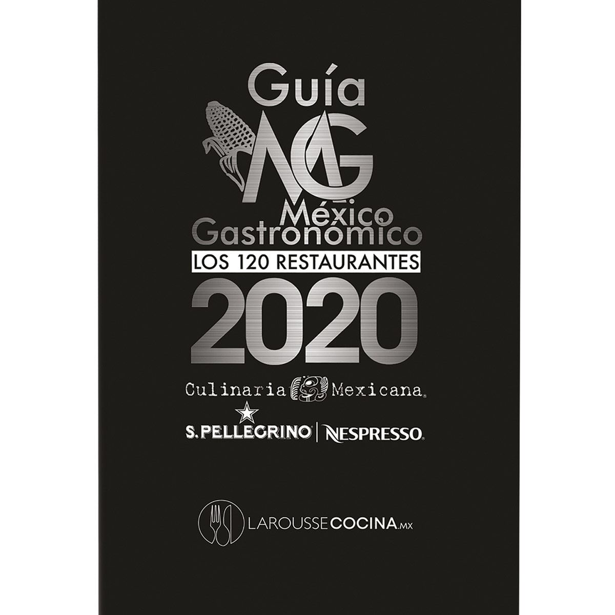 Guía México Gastronómico, 120 Restaurantes