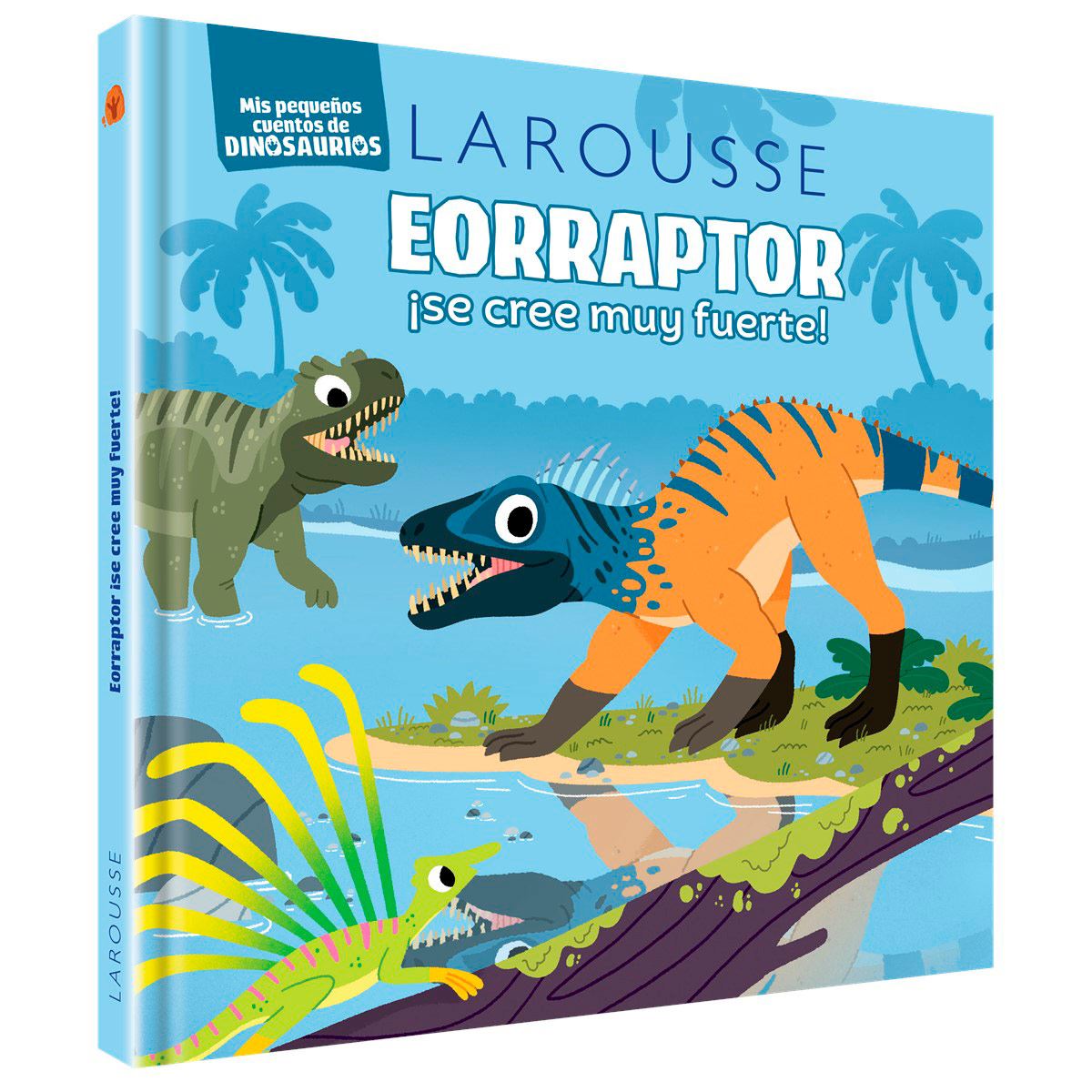 Historias de dinosaurios / Eoraptor