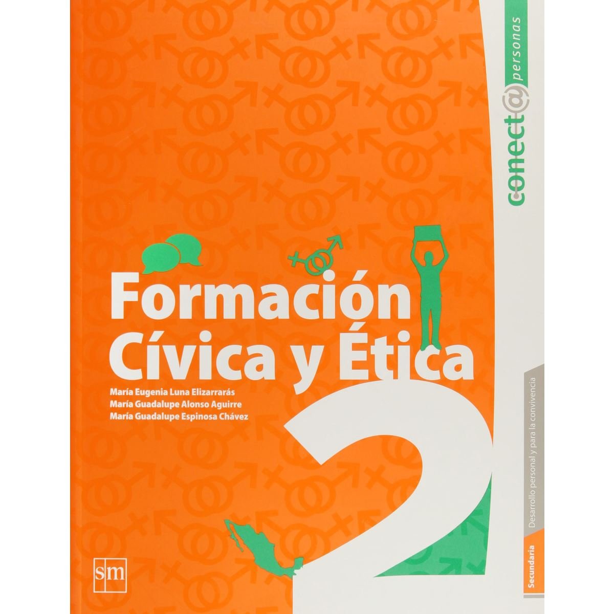 Formación Cívica Y Ética 2 (Conecta Secundaria) (Segunda Edición)