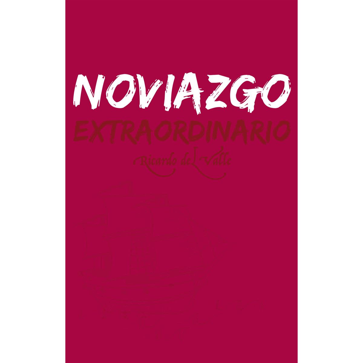 Noviazgo Extraordinario