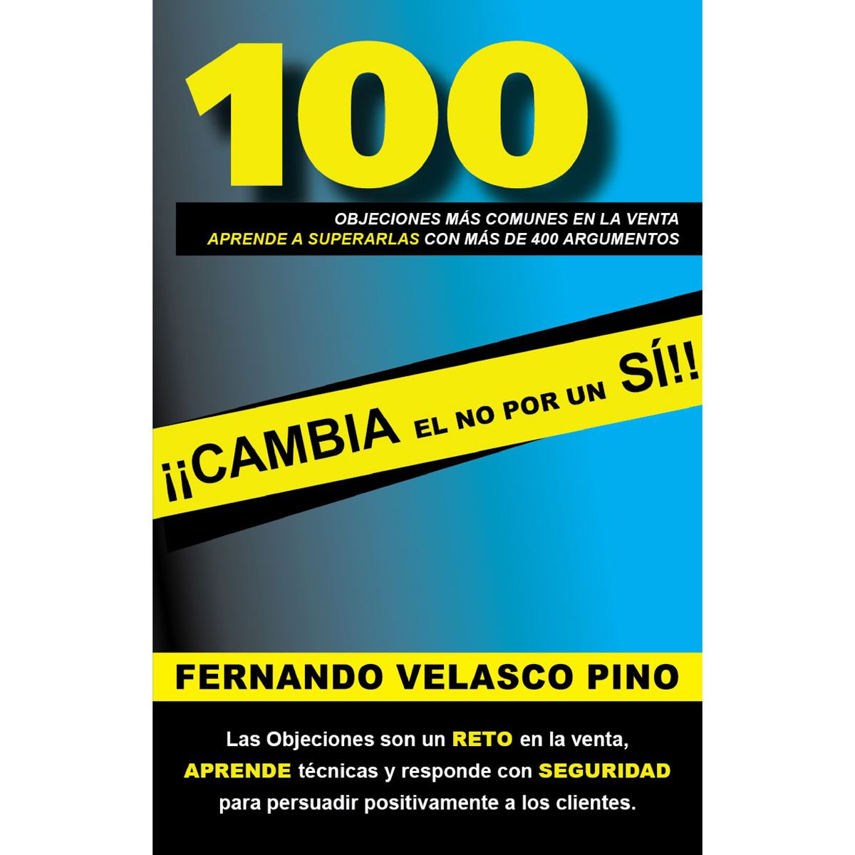 Las 100 objeciones más comunes en la venta