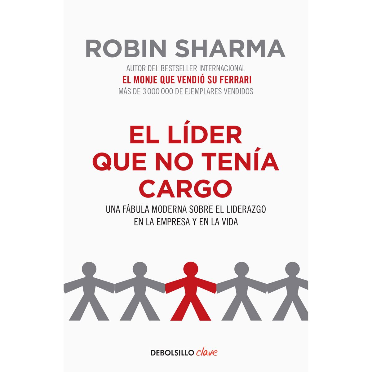 El Líder Que No Tenia Cargo