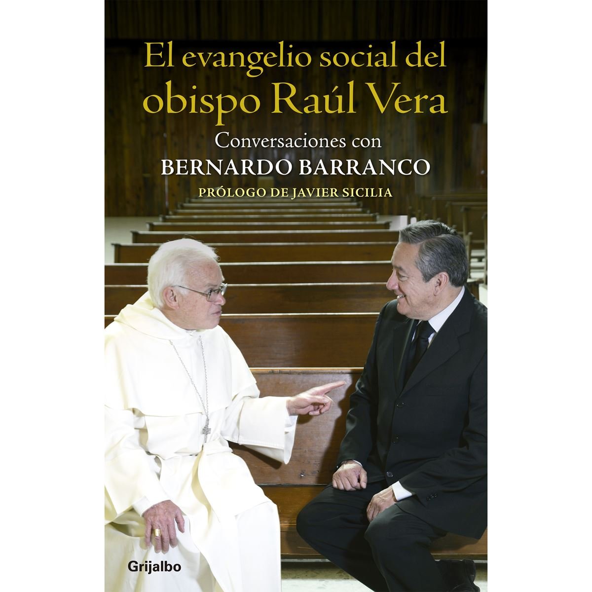 El Evangelio Social Del Obispo Raul Vera
