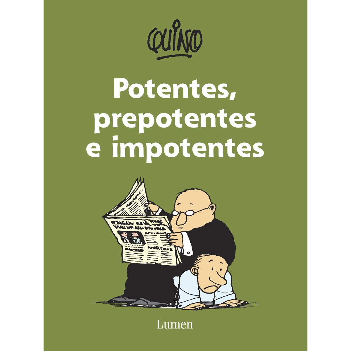 Potentes, prepotentes e impotentes