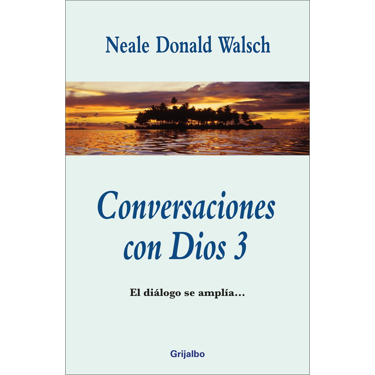 Conversaciones con Dios 3