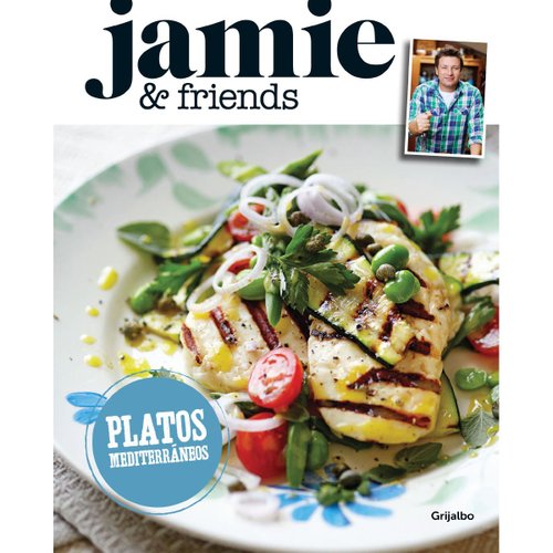 Jamie & Friends: Platos Mediterráneos