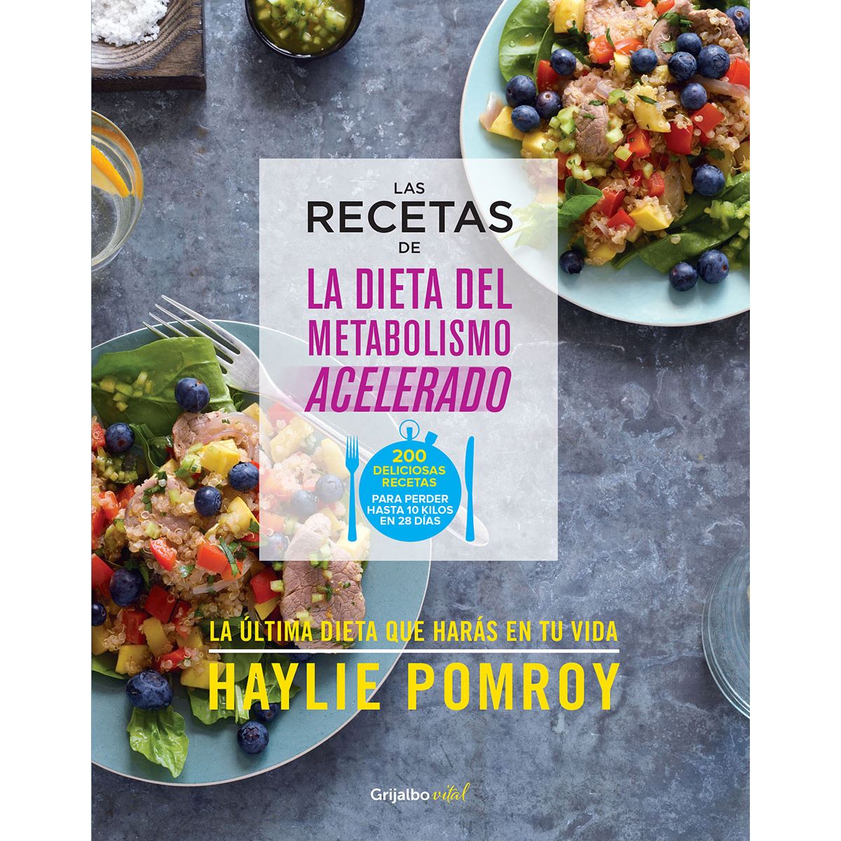 Las Recetas de la Dieta del Metabolismo Acelerado