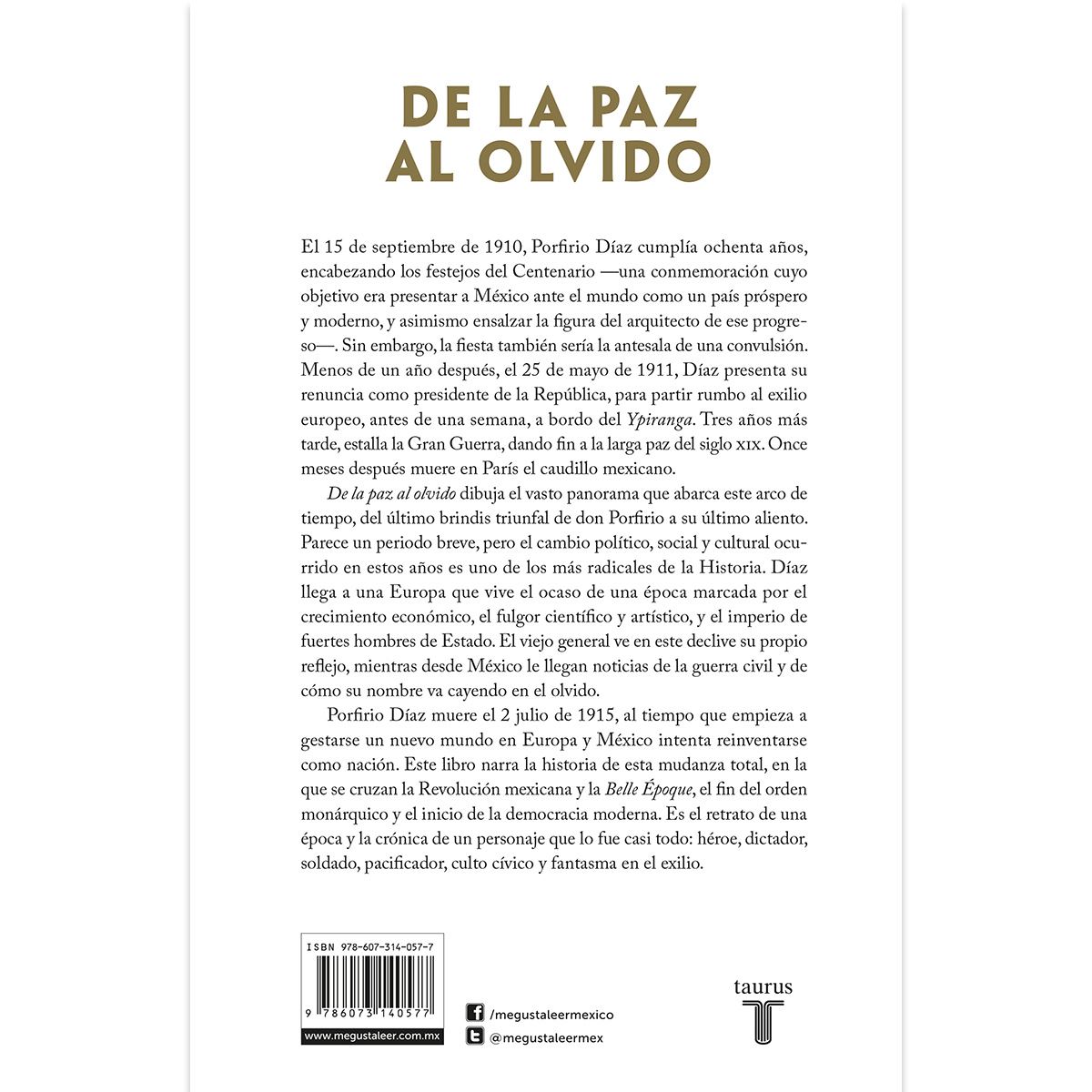De La Paz Al Olvido&#58; Porfirio D&#237;az