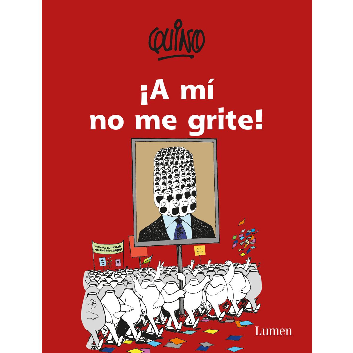 ¡A Mi No Me Grite!