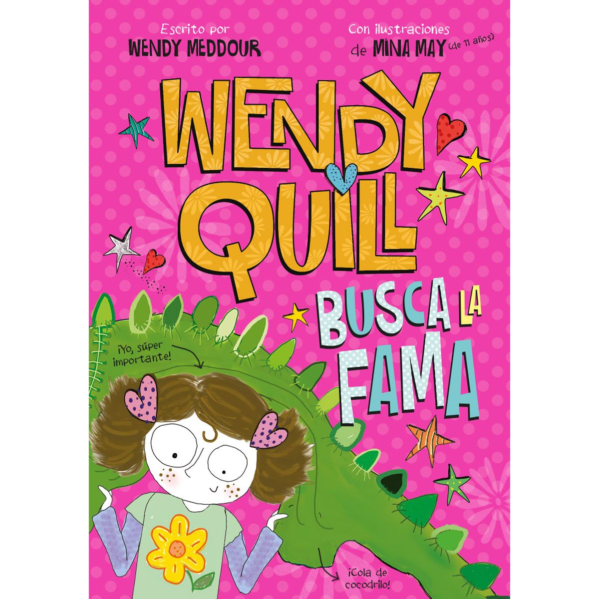 Wendy Quill Busca La Fama