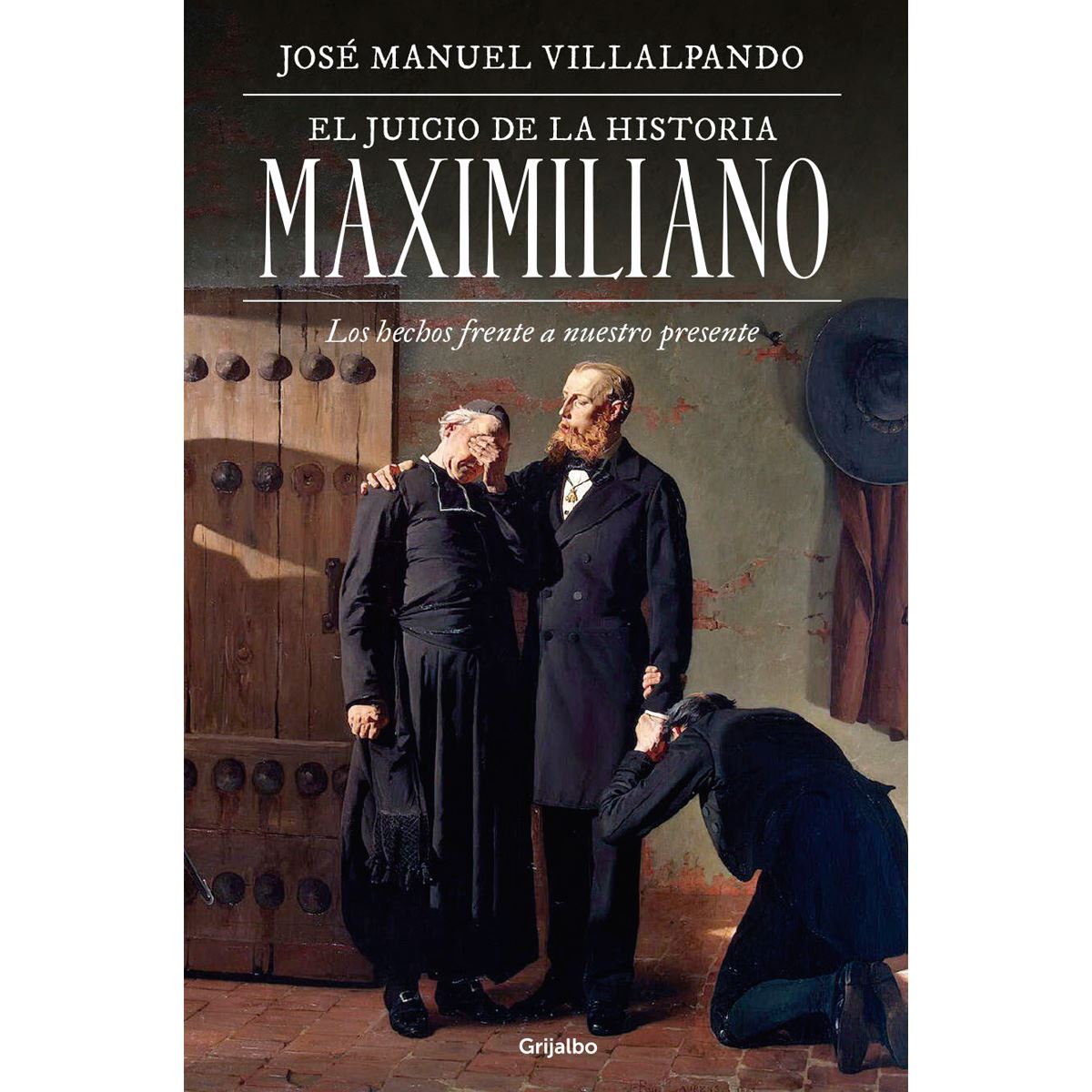 El juicio de la historia. Maximiliano