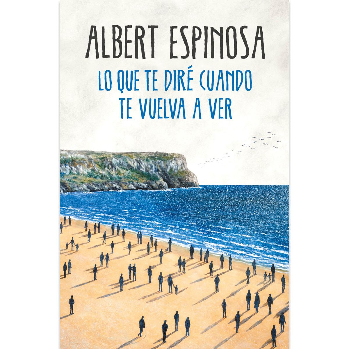 Lo Que Te Dire Cuando Te Vuelva A Ver