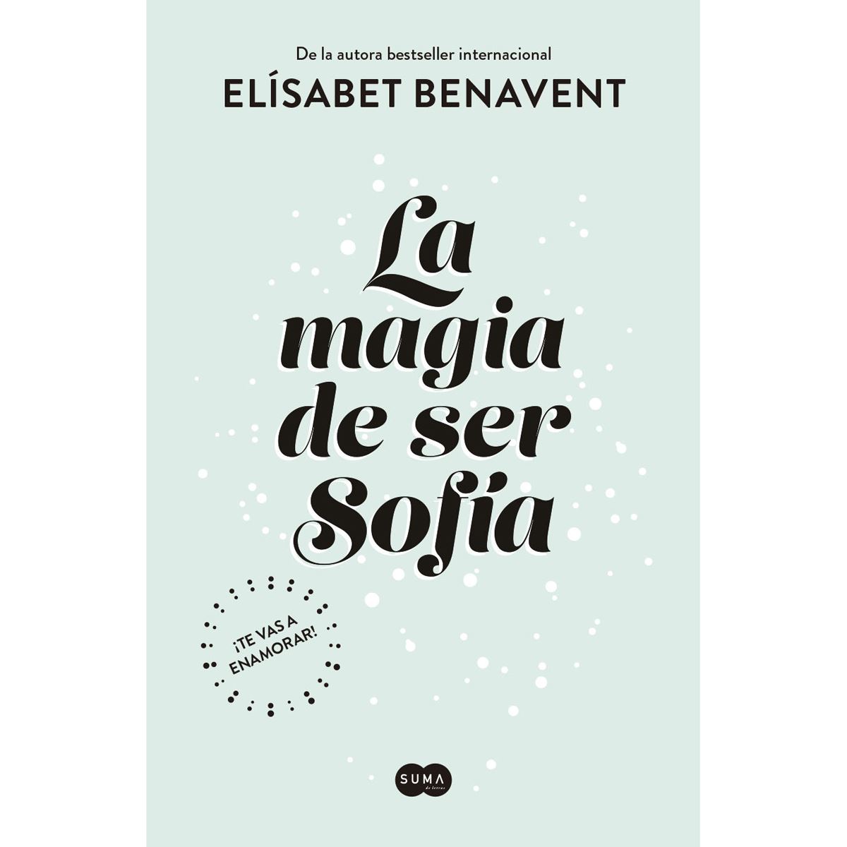 La Magia De Ser Sofía